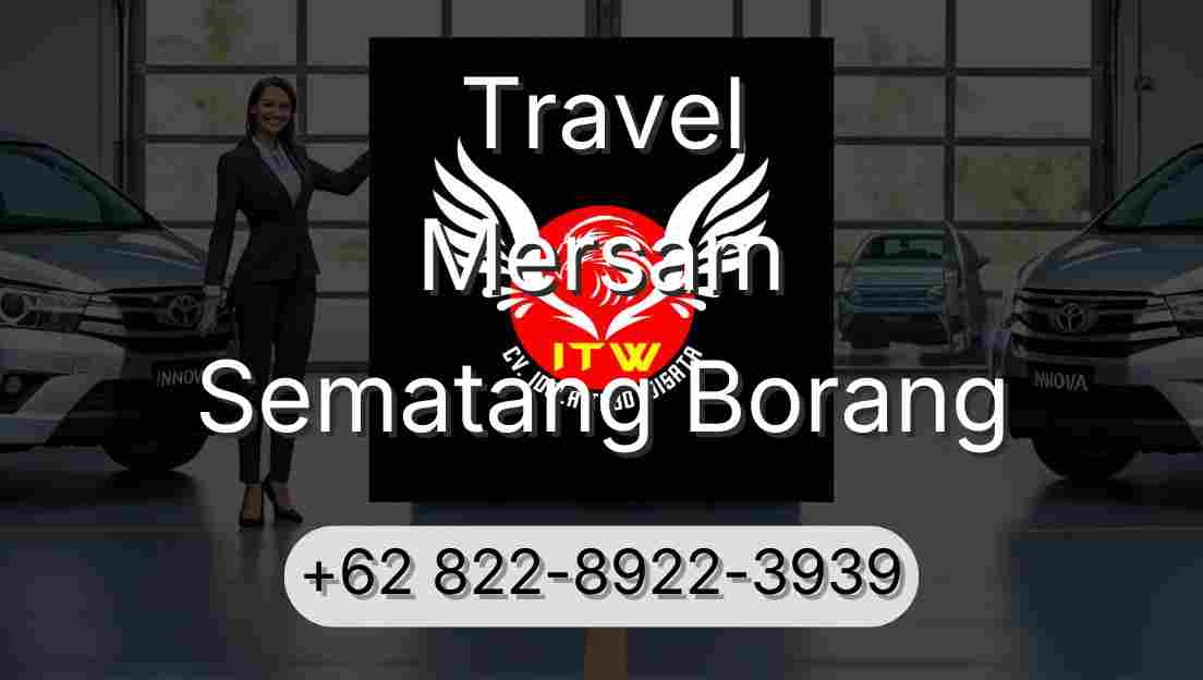 Travel Mersam Sematang Borang