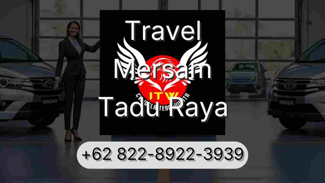 Travel Mersam Tadu Raya