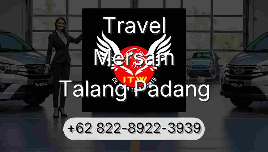 Travel Mersam Talang Padang