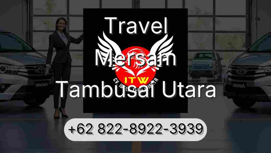 Travel Mersam Tambusai Utara