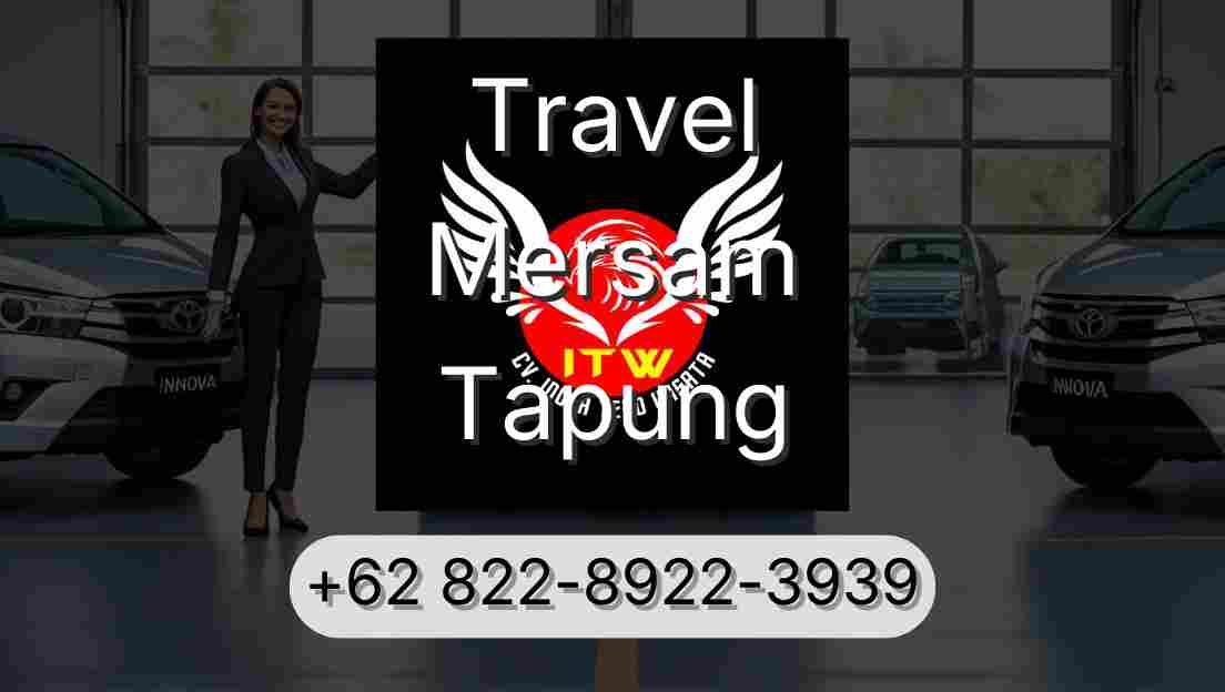 Travel Mersam Tapung
