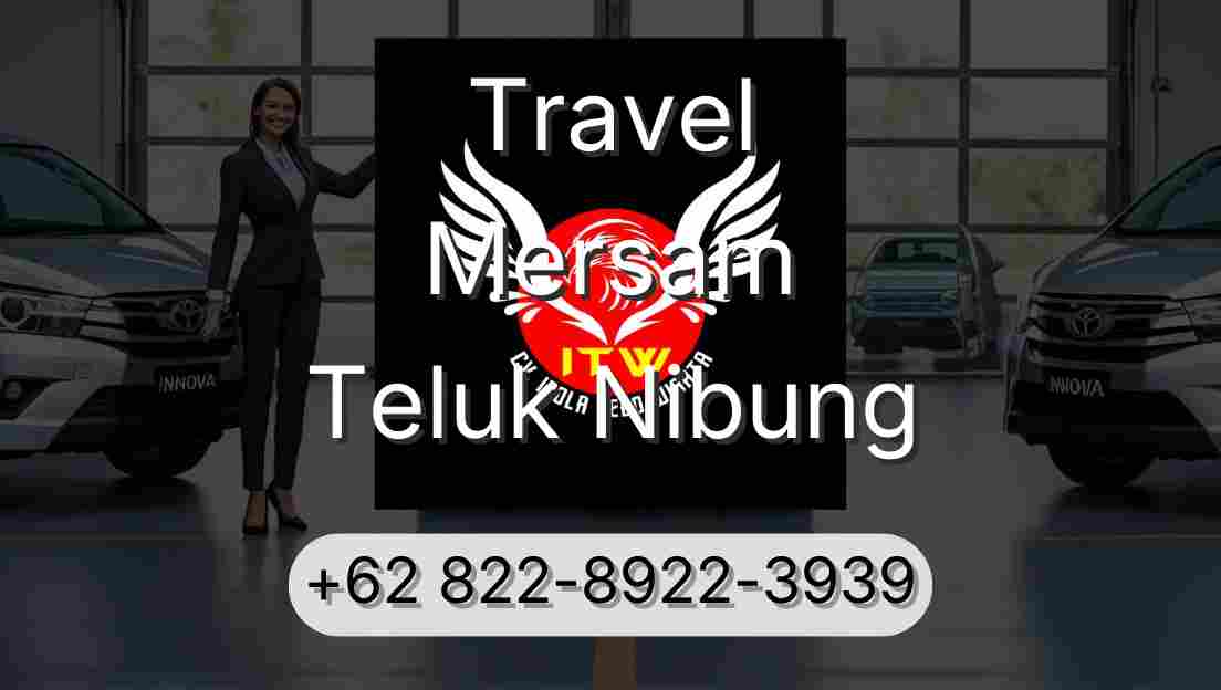Travel Mersam Teluk Nibung
