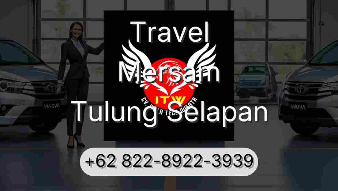 Travel Mersam Tulung Selapan