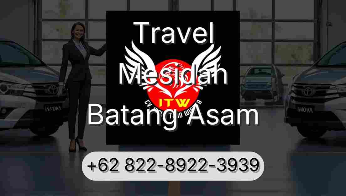Travel Mesidah Batang Asam