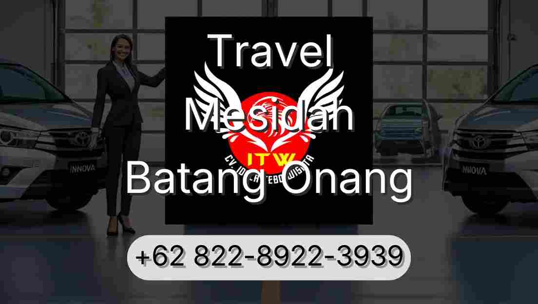 Travel Mesidah Batang Onang