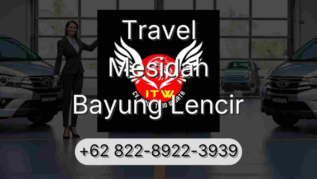 Travel Mesidah Bayung Lencir
