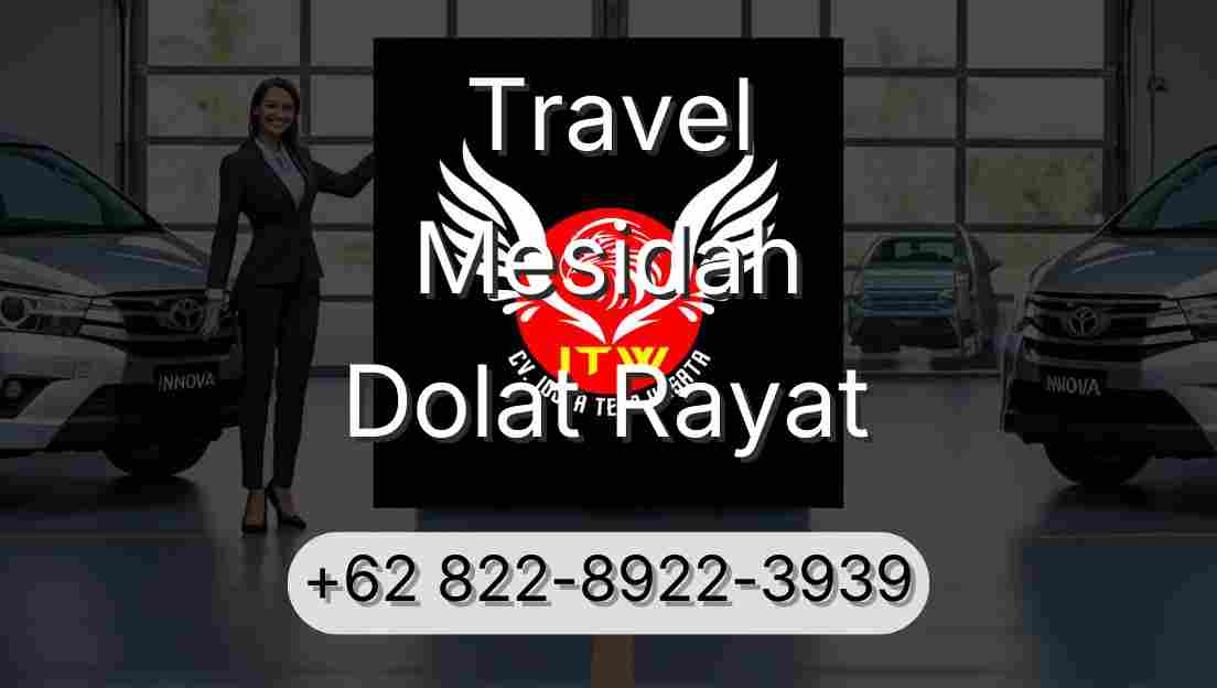 Travel Mesidah Dolat Rayat