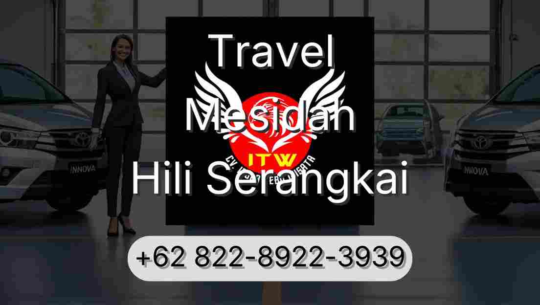 Travel Mesidah Hili Serangkai