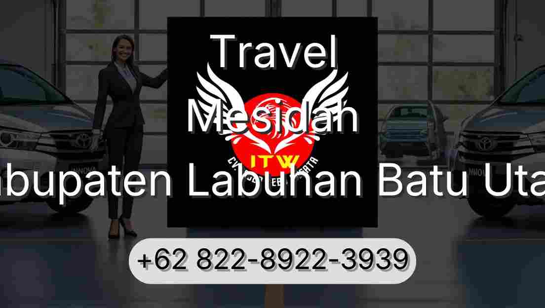 Travel Mesidah Kabupaten Labuhan Batu Utara
