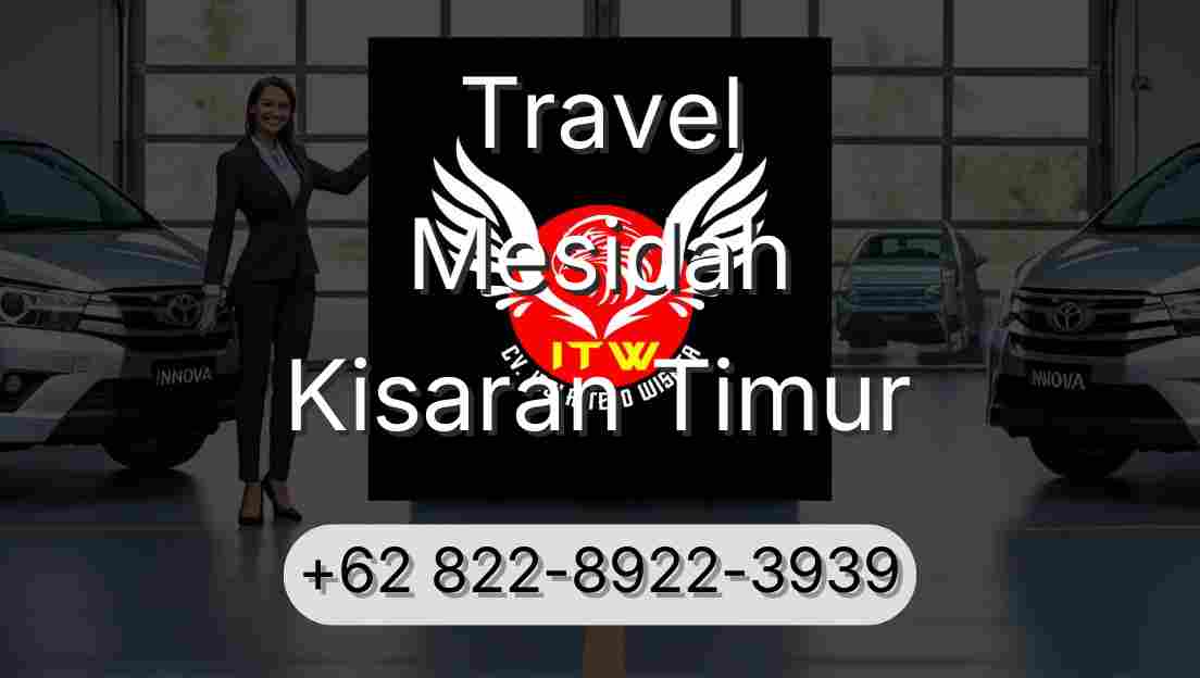 Travel Mesidah Kisaran Timur