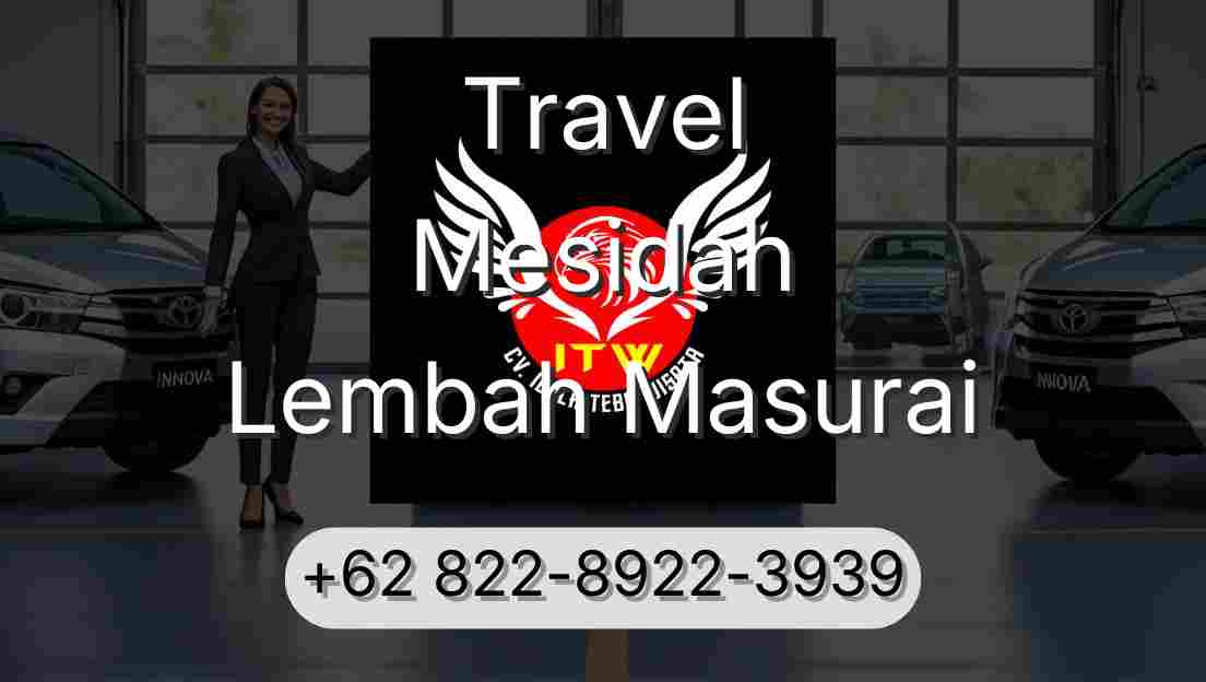 Travel Mesidah Lembah Masurai