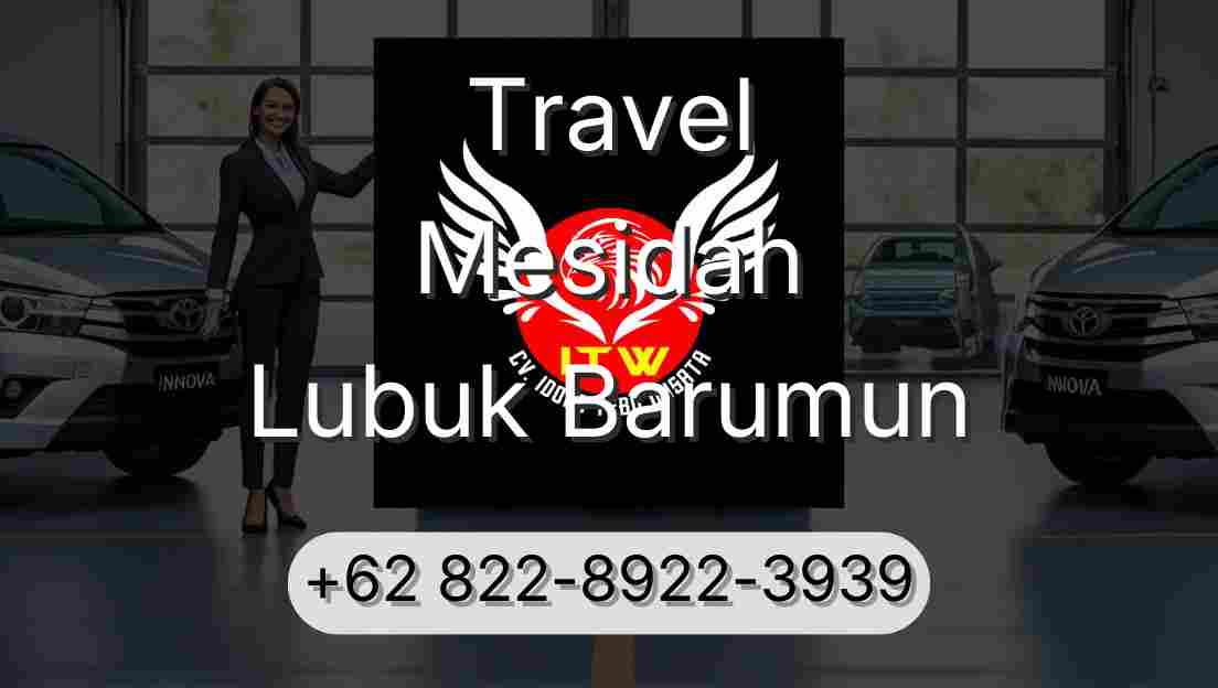 Travel Mesidah Lubuk Barumun