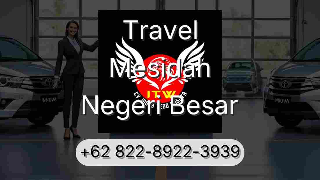 Travel Mesidah Negeri Besar
