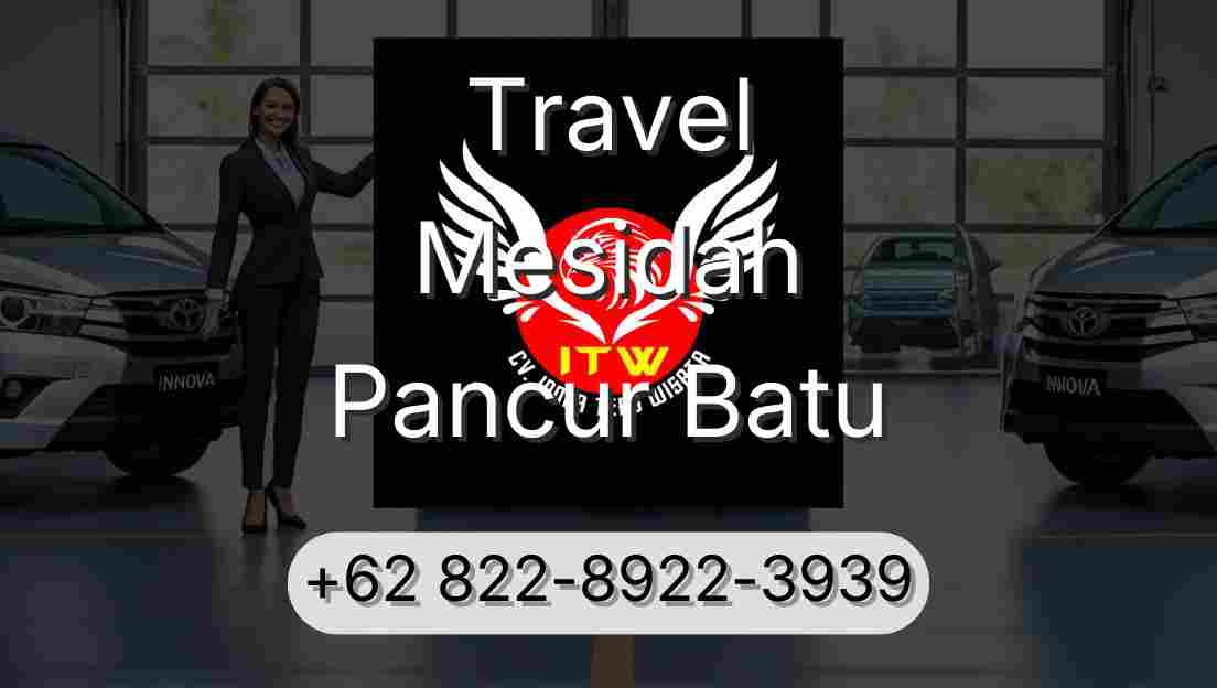 Travel Mesidah Pancur Batu