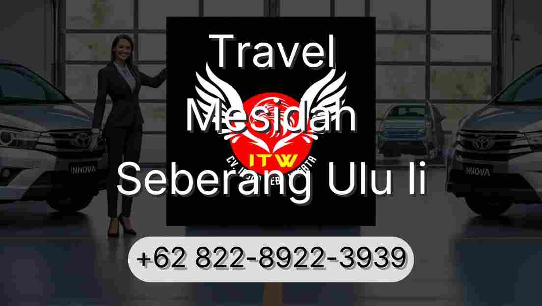 Travel Mesidah Seberang Ulu Ii