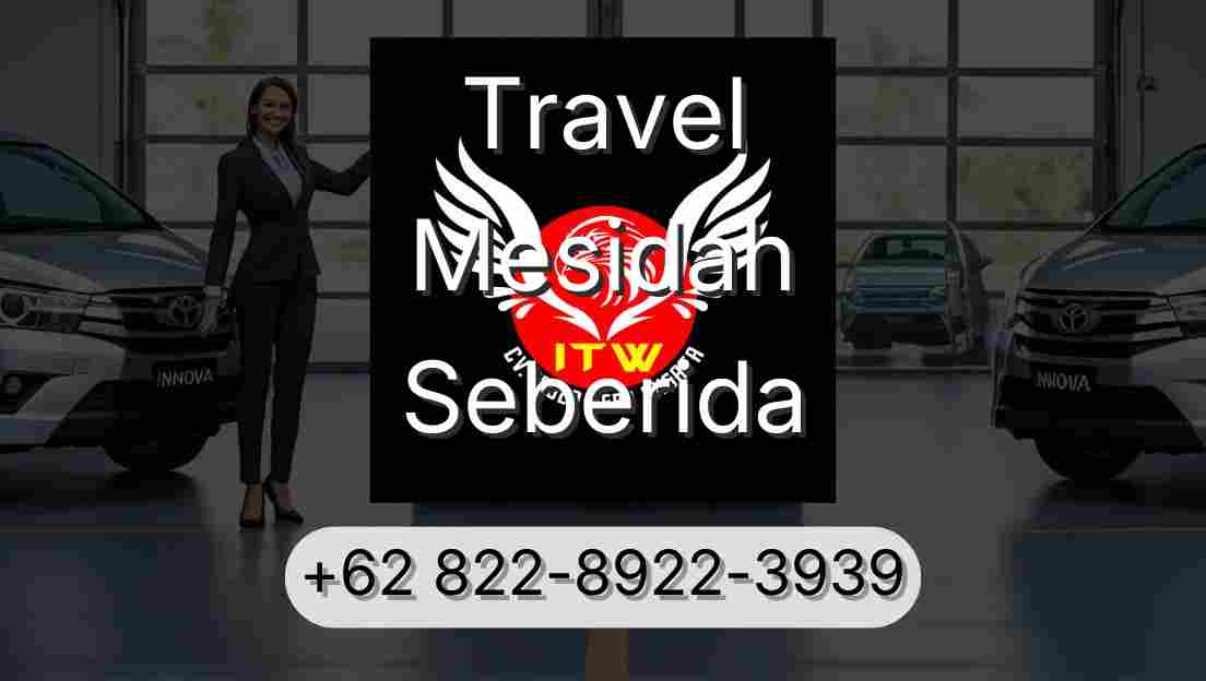 Travel Mesidah Seberida