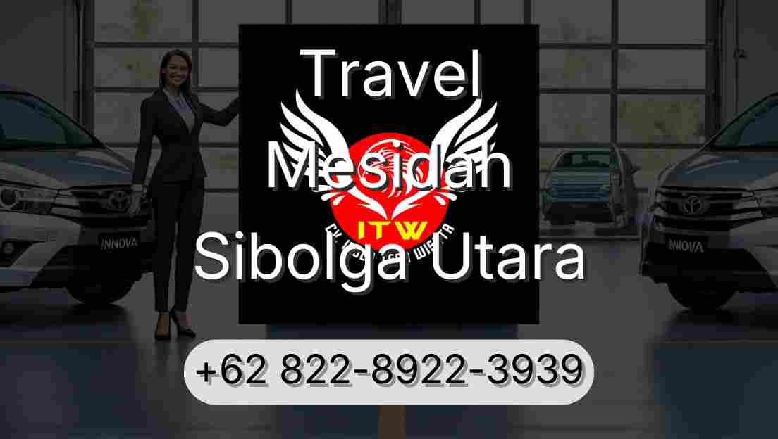 Travel Mesidah Sibolga Utara