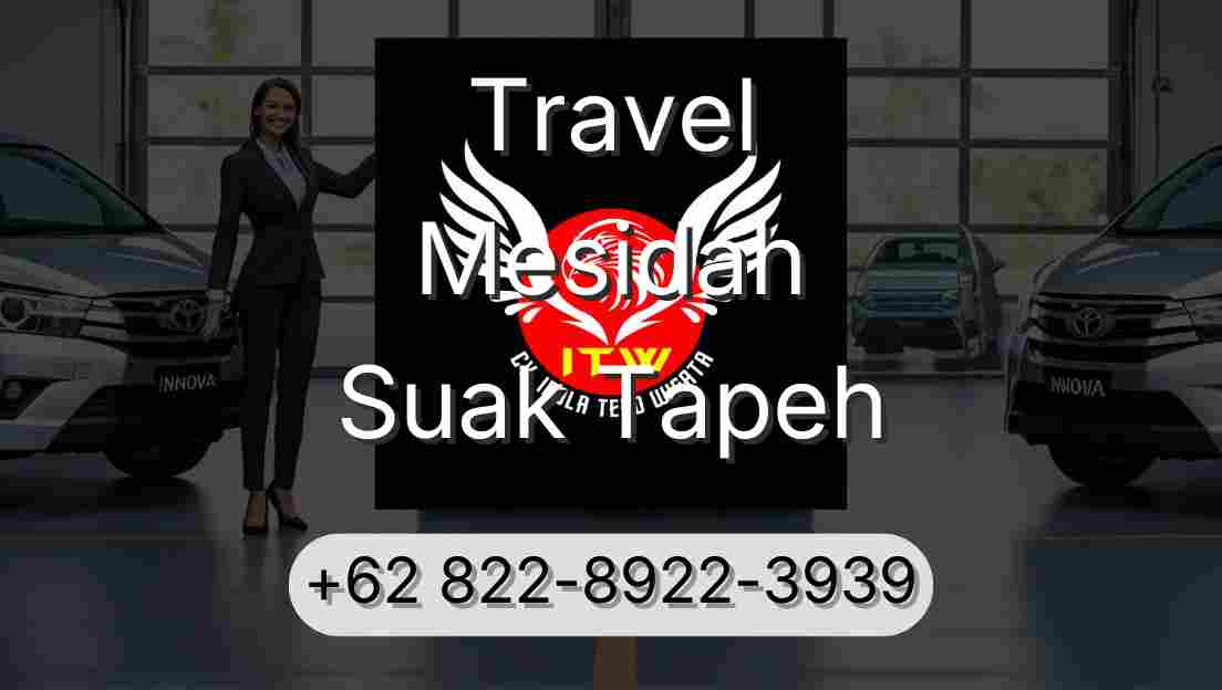 Travel Mesidah Suak Tapeh