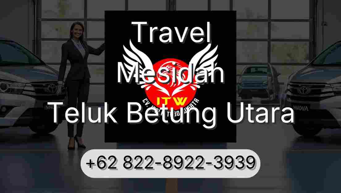 Travel Mesidah Teluk Betung Utara