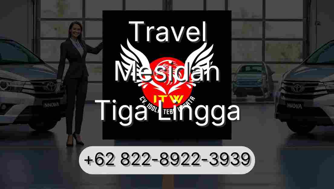 Travel Mesidah Tiga Lingga