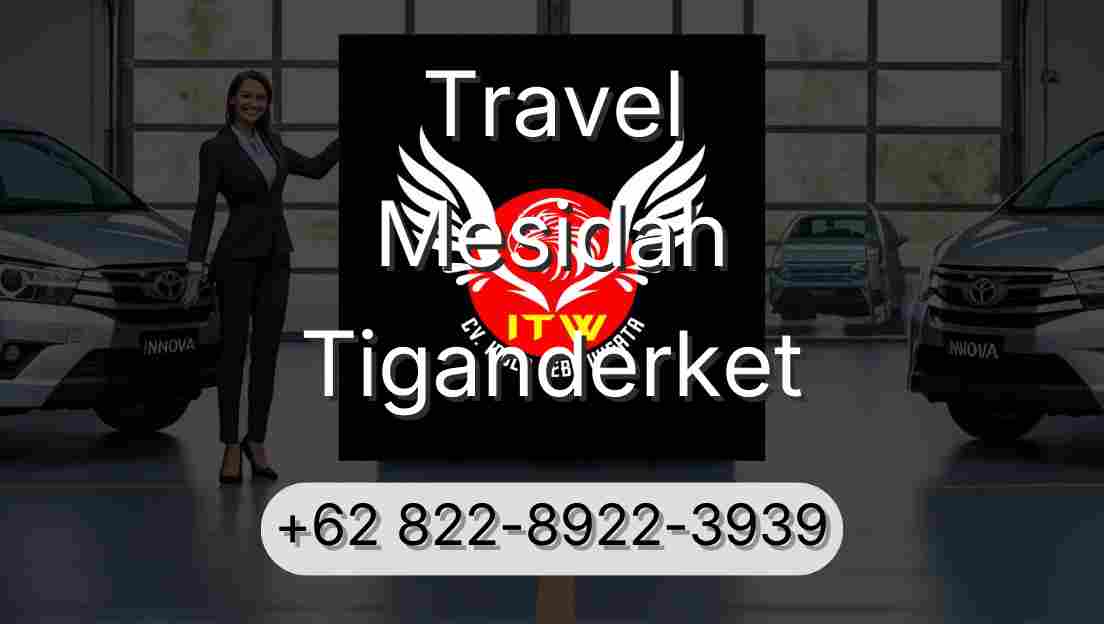 Travel Mesidah Tiganderket