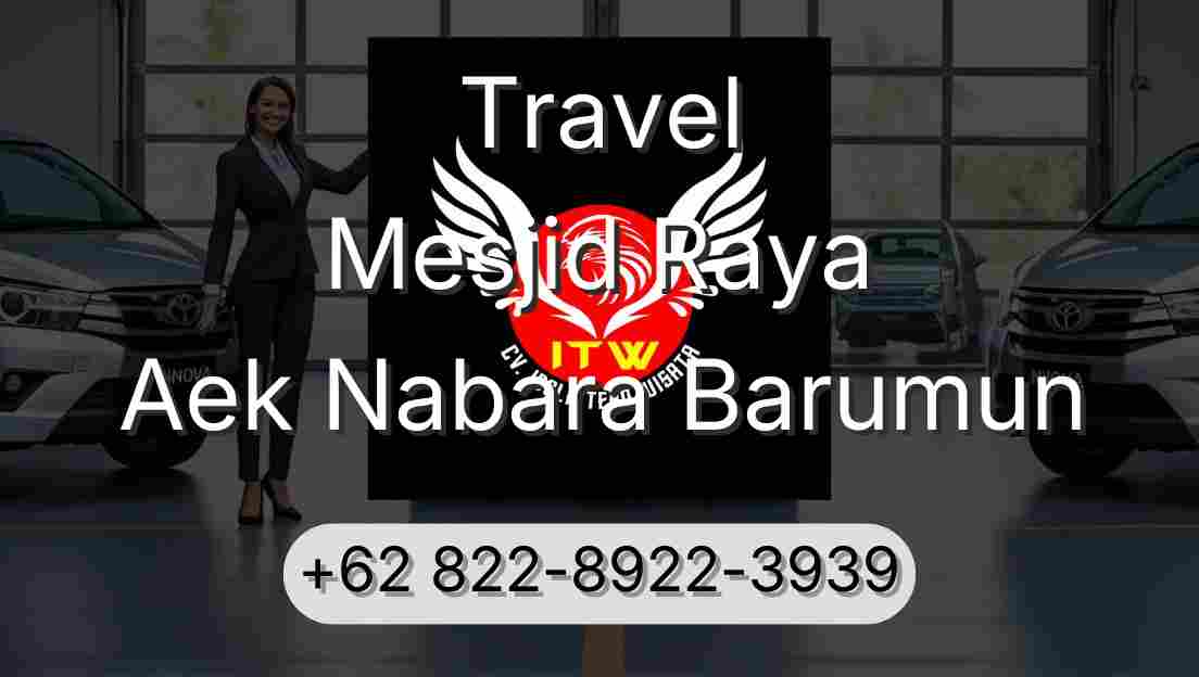 Travel Mesjid Raya Aek Nabara Barumun