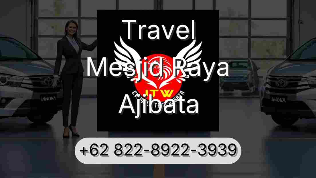 Travel Mesjid Raya Ajibata