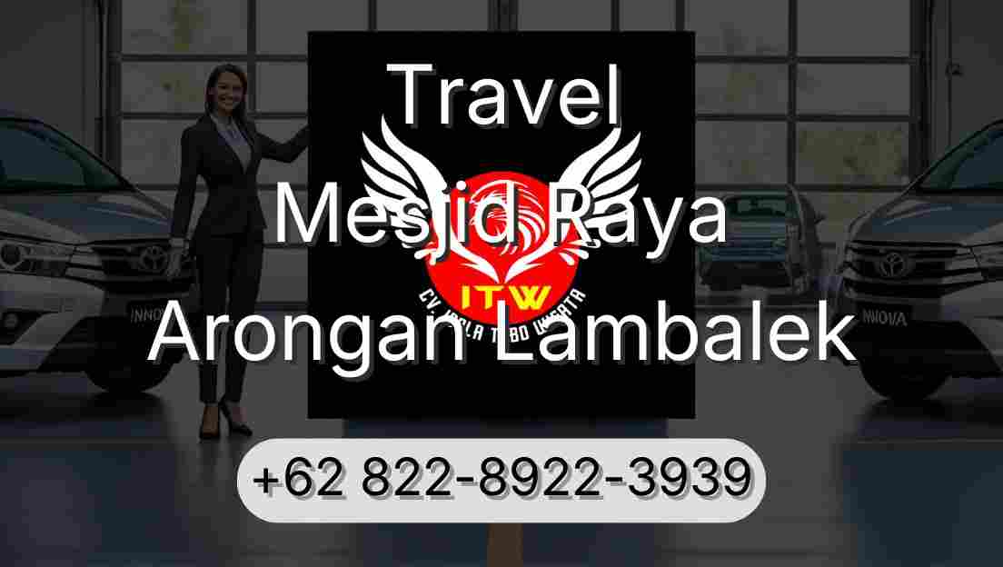 Travel Mesjid Raya Arongan Lambalek
