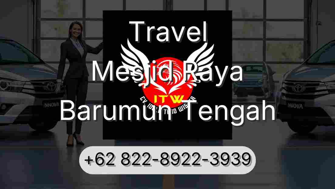 Travel Mesjid Raya Barumun Tengah