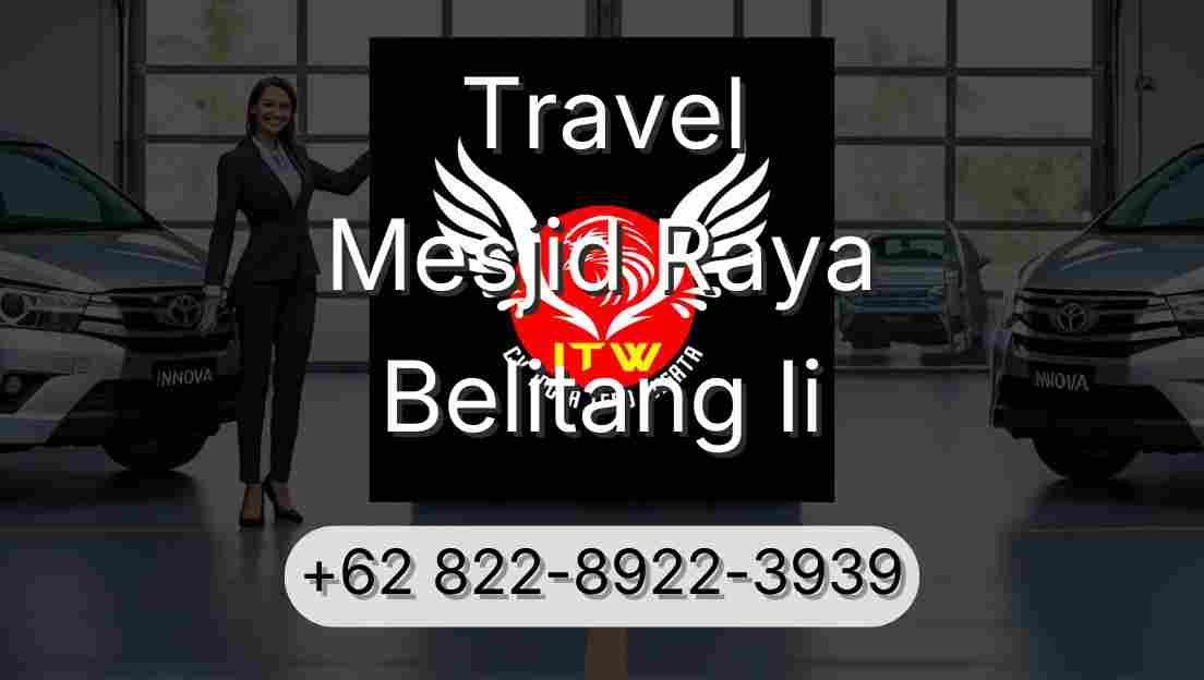 Travel Mesjid Raya Belitang Ii