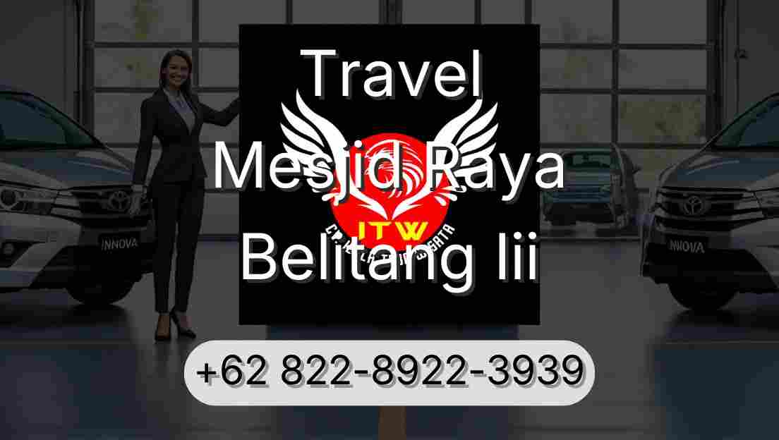 Travel Mesjid Raya Belitang Iii