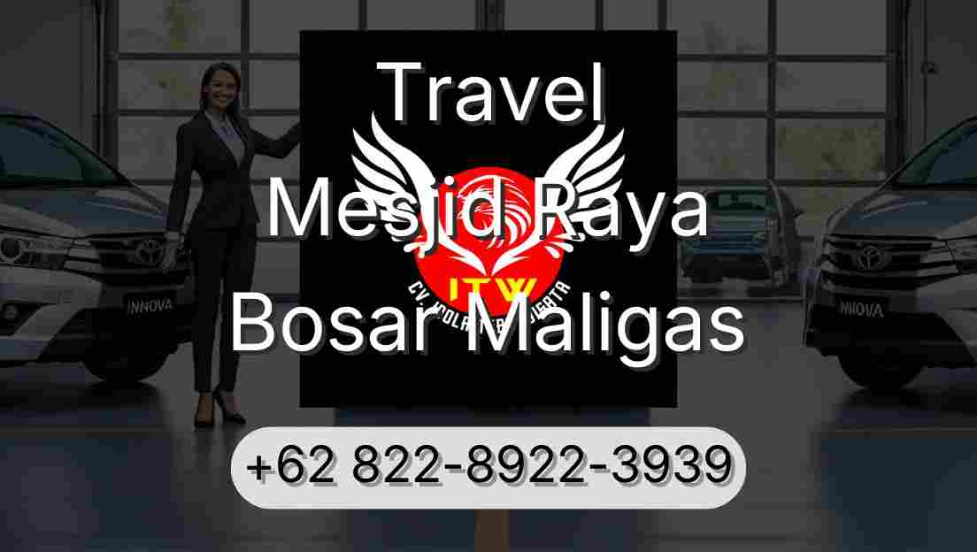 Travel Mesjid Raya Bosar Maligas