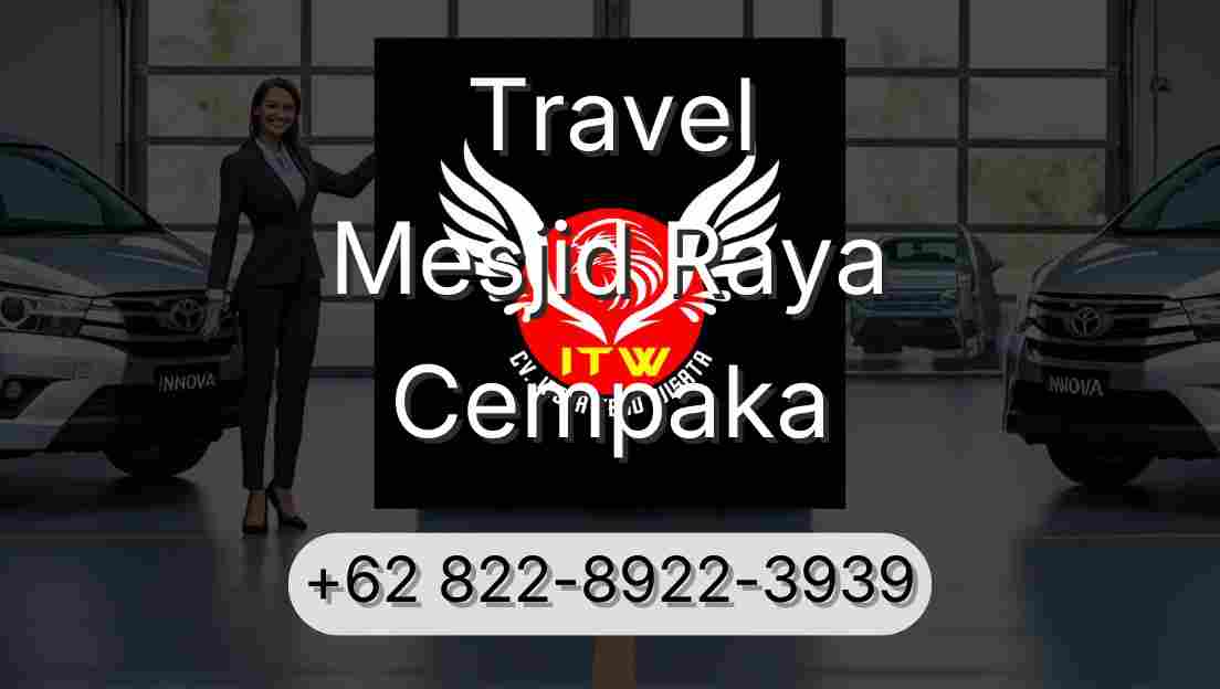 Travel Mesjid Raya Cempaka