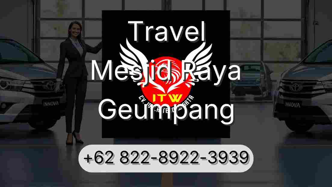 Travel Mesjid Raya Geumpang