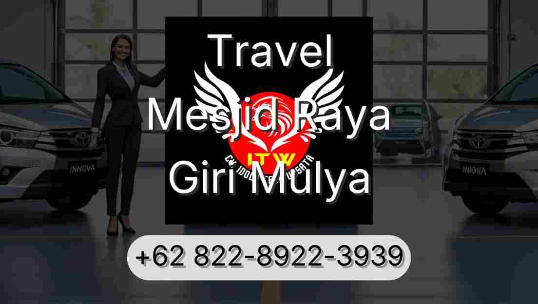 Travel Mesjid Raya Giri Mulya