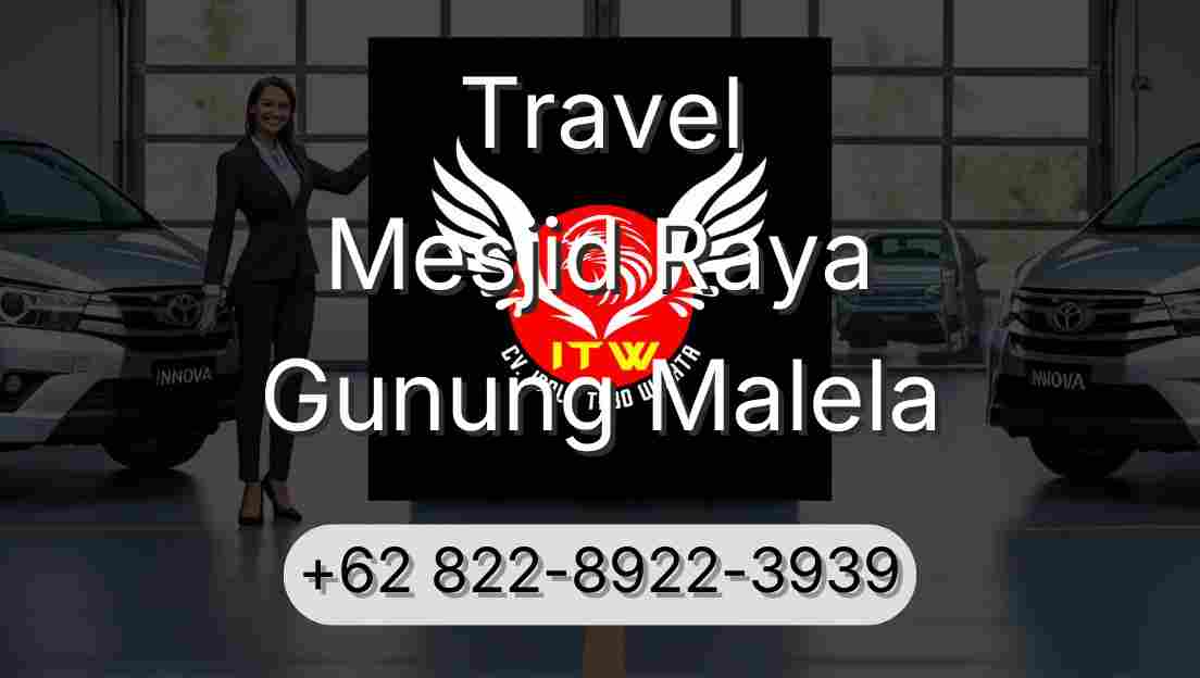 Travel Mesjid Raya Gunung Malela