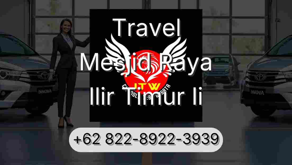 Travel Mesjid Raya Ilir Timur Ii