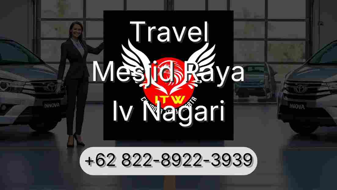 Travel Mesjid Raya Iv Nagari