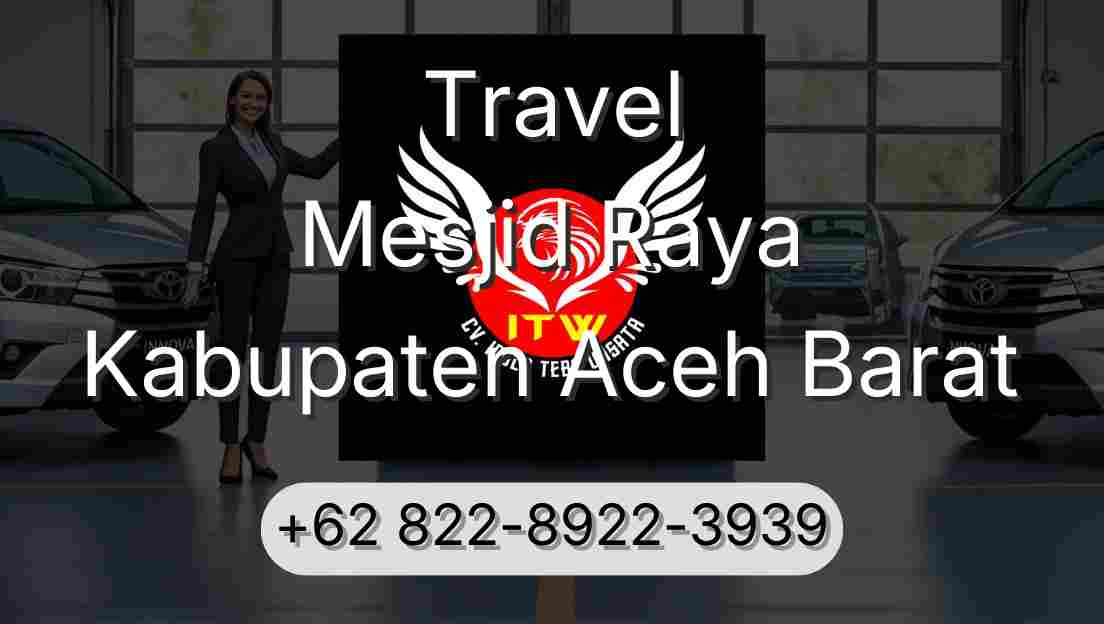 Travel Mesjid Raya Kabupaten Aceh Barat