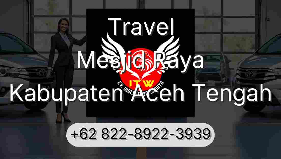 Travel Mesjid Raya Kabupaten Aceh Tengah