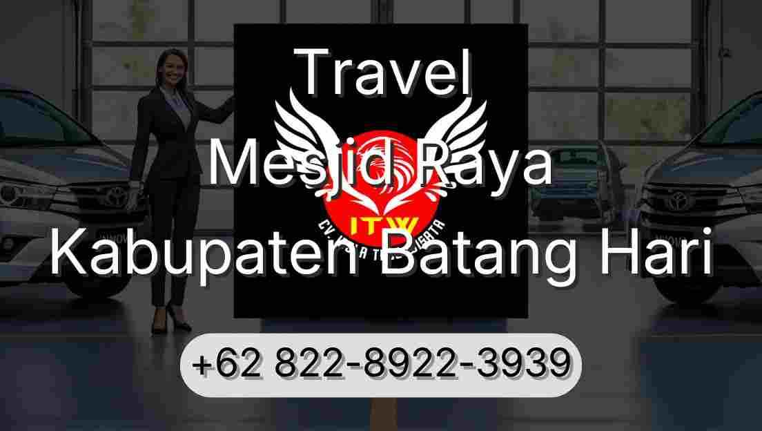 Travel Mesjid Raya Kabupaten Batang Hari