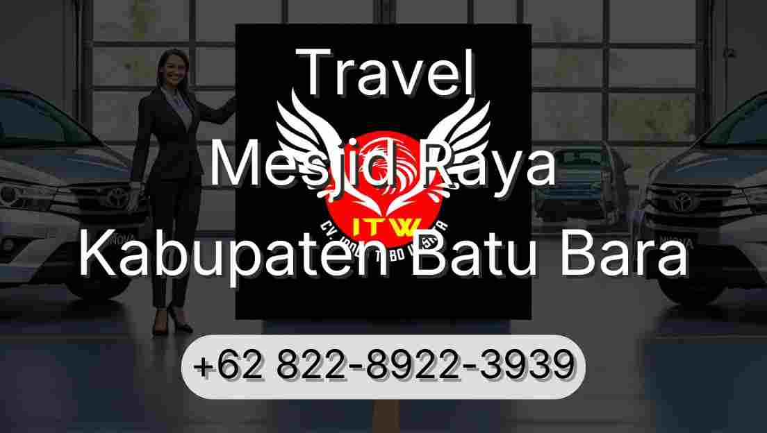 Travel Mesjid Raya Kabupaten Batu Bara