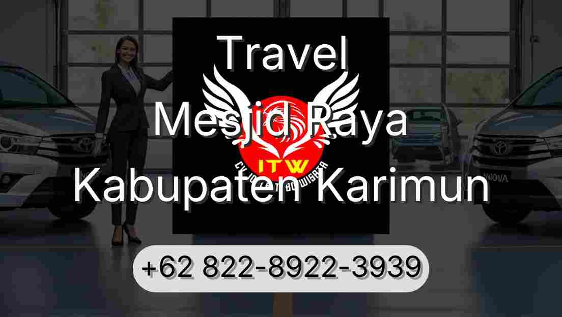 Travel Mesjid Raya Kabupaten Karimun