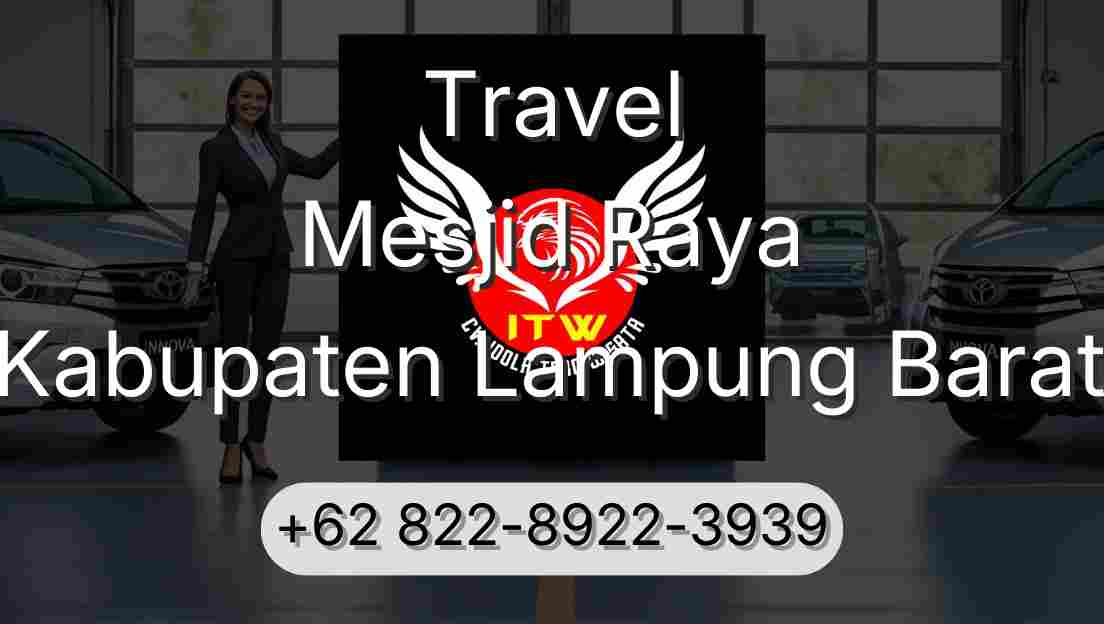 Travel Mesjid Raya Kabupaten Lampung Barat