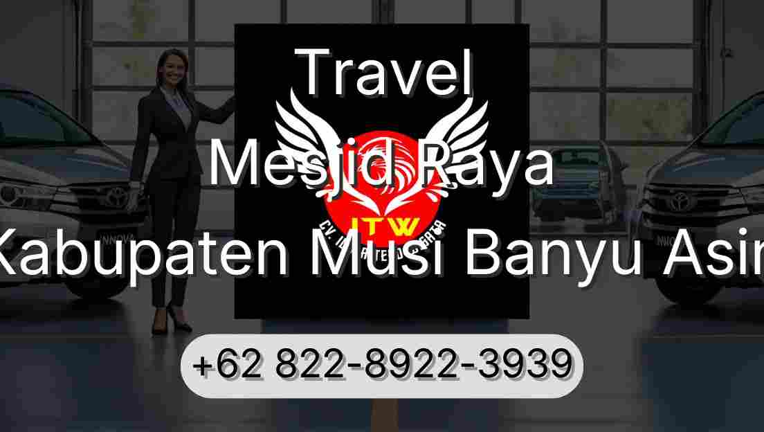 Travel Mesjid Raya Kabupaten Musi Banyu Asin