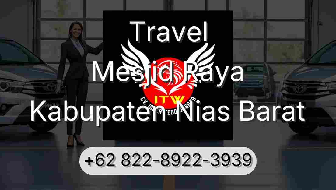 Travel Mesjid Raya Kabupaten Nias Barat