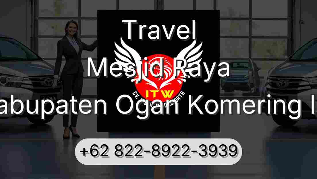 Travel Mesjid Raya Kabupaten Ogan Komering Ilir