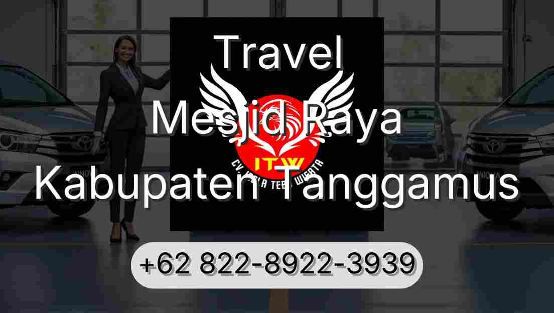 Travel Mesjid Raya Kabupaten Tanggamus