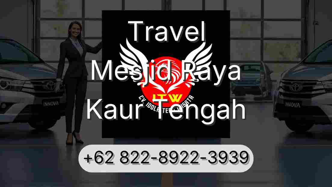 Travel Mesjid Raya Kaur Tengah