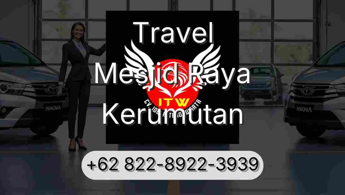 Travel Mesjid Raya Kerumutan